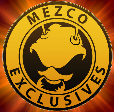 Mezco Exclusives